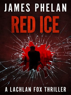 cover image of Red Ice--A Lachlan Fox Thriller